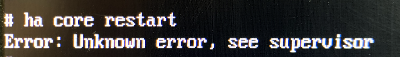 Unknown error, see supervisor
