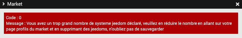 Vous avez un trop grand nombre de systeme jeedom déclaré